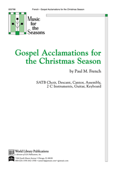 Gospel Acclamations For The Christmas by French Paul M for SATB