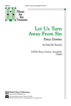 Let Us Turn Away From Sin by French Paul M for SATB