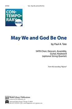 May We and God Be One by Tate Paul A for SATB and Piano