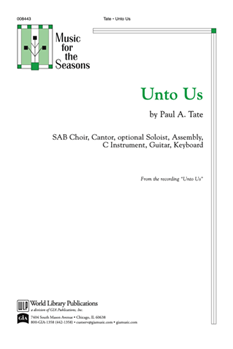Unto Us by Tate Paul for SAB and Piano