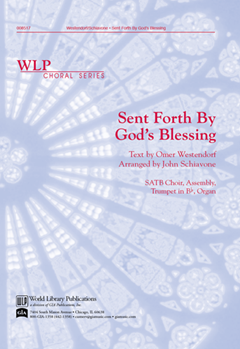 Sent Forth by God's Blessing by - Schiavone John - Omer Westendorf for SATB and Organ