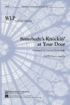 Somebody's Knockin' At Your Door by - Bobrowski Leonard - for SATB a cappella