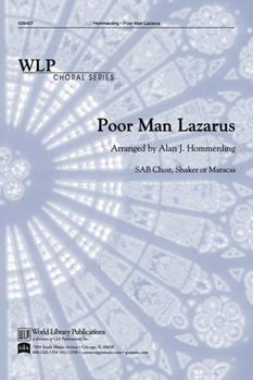 Poor Man Lazarus by - Hommerding Alan - for SAB and Piano