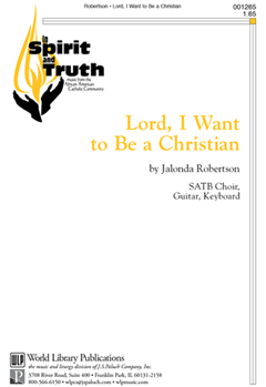 Lord, I Want to Be a Christian