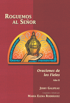 Roguemos al Senor - Ano B