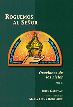 Roguemos al Senor - Ano C