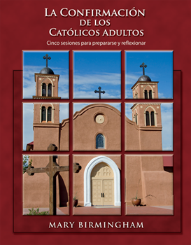 La Confirmacion de los Catolicos Adultos