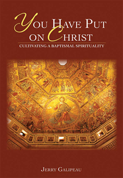 You Have Put on Christ