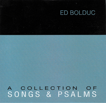 A Collection of Songs and Psalms CD