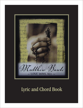 Love Wins All - Lyric and Chord Book