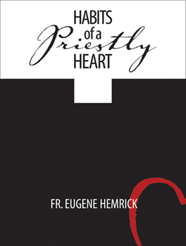Habits of a Priestly Heart