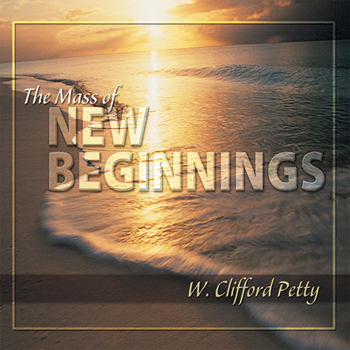 Mass of New Beginnings - CD