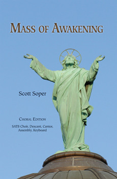 Mass of Awakening-Choral Edition