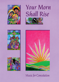 Your Morn Shall Rise Songbook