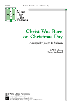 Christ Was Born on Christmas Day