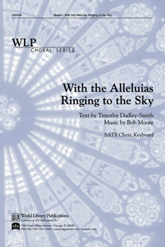 With the Alleluias Ringing to the Sky
