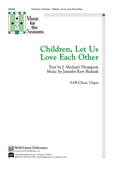 Children, Let Us Love Each Other