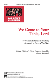 We Come to Your Table Lord