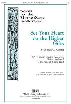 Set Your Heart On the Higher Gifts