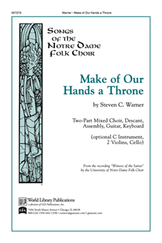 Make of Our Hands A Throne