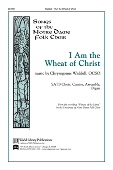 I Am the Wheat of Christ