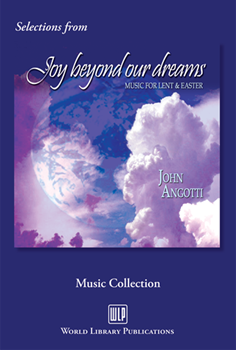 Joy Beyond Our Dreams Octavo Collection
