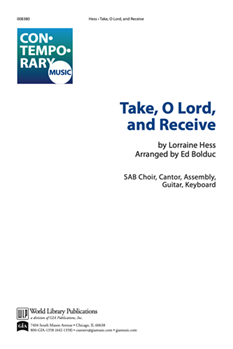 Take, O Lord, and Receive