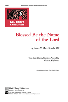 Blessed Be the Name of the Lord-Childrens Series