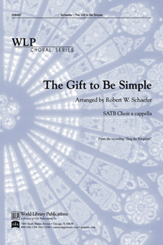 The Gift to Be Simple