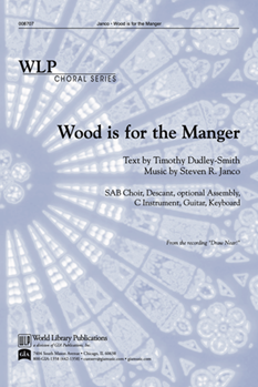 Wood is for the Manger