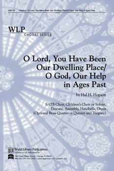 O Lord You Have Been Our Dwelling Place