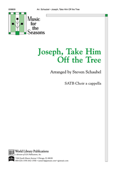 Joseph Take Him Off the Tree