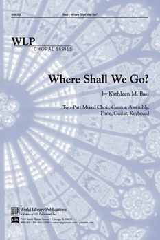 Where Shall We Go?