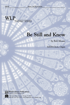 Be Still and Know