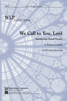 We Call to You, Lord