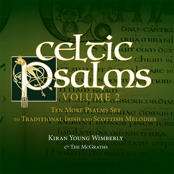 Celtic Psalms - Volume 2