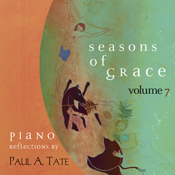 Seasons of Grace Volume 7