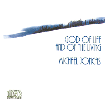 God of Life and of the Living