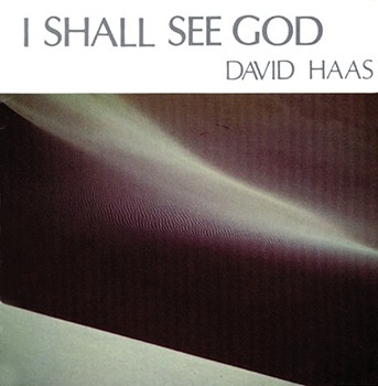 I Shall See God