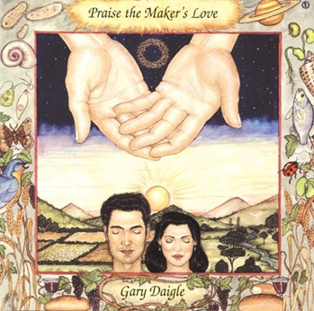 Praise the Maker's Love