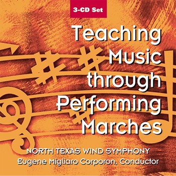 Teaching Music Through Performing Marches for CD (Marches Cd)