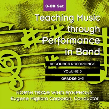 Teaching Music Through Performance In Band - Volume 5 Gr 23 by Unt Wind Ensemble for CD