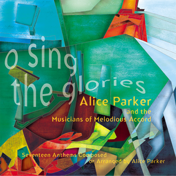 O Sing the Glories