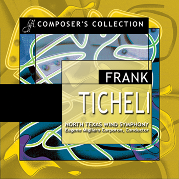 Ticheli by Ticheli Frank Unt Wind Symphony for CD