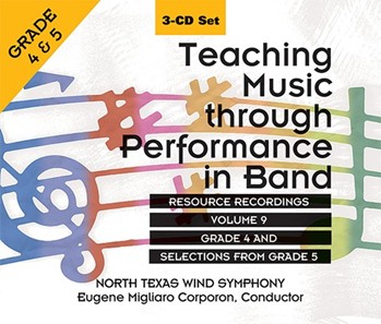 Teaching Music Through Performance In Band for CD (Vol 9 Gr 45)