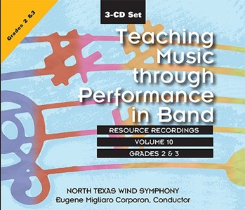 Teaching Music Through Performance In Band for CD (Vol 10 Gr 23)