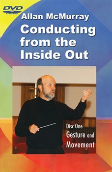 Conducting From The Inside Out by McMurray Allan for DVD (Disc One)
