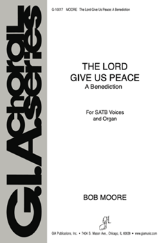 The Lord Give Us Peace
