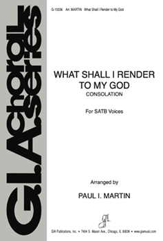 What Shall I Render to My God