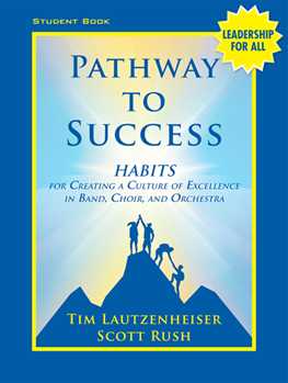 Pathway to Success - Student Workbook by Lautzenheiser/Rush for Text